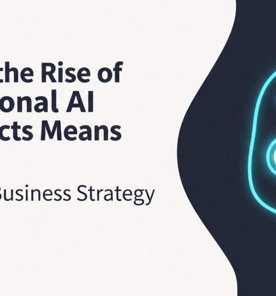 What the Rise of Emotional AI Products Means for Digital Business Strategy