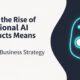 What the Rise of Emotional AI Products Means for Digital Business Strategy