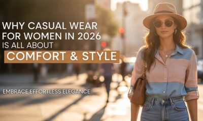 Why Casual Wear for Women in 2026 Is All About Comfort & Style