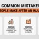 4 Common Mistakes People Make After an Injury
