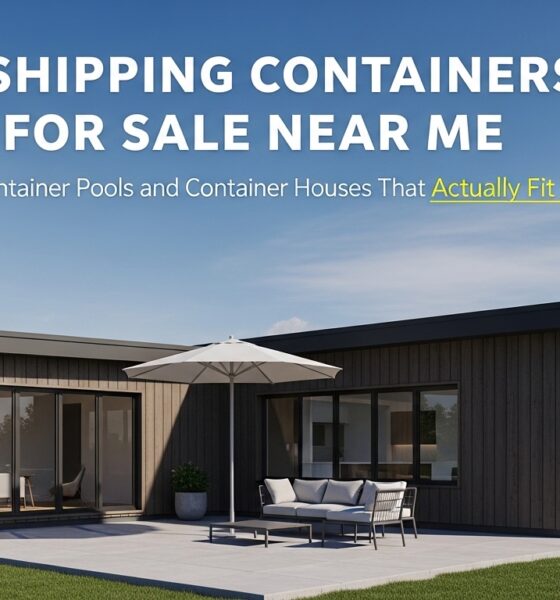 Shipping Containers for Sale Near Me: Find Container Pools and Container Houses That Actually Fit Your Life